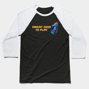 Insert Coin To Play Baseball T-Shirt